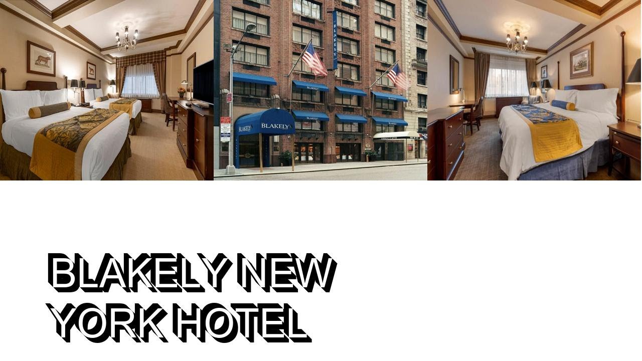 Blakely New York Hotel