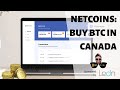 How To Buy Bitcoin In Canada With Netcoins ($10 Free With 1st Purchase)
