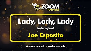 Joe Esposito - Lady, Lady, Lady (Without Backing Vocals) - Karaoke Version from Zoom Karaoke Resimi