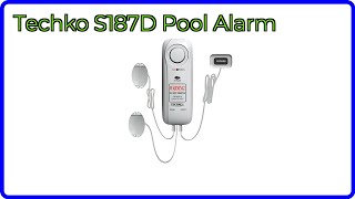 REVIEW (2026): Techko S187D Pool Alarm. ESSENTIAL details.