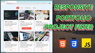 Responsive Portfolio Project Filter using HTML CSS & JS | Filter Image Gallery | Category Filter