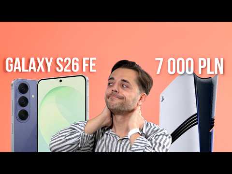 Premiera Galaxy S26 FE, CHORE cena PS5 Pro i iPhone na 20-lecie anulowany!