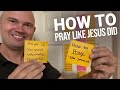 HOW TO PRAY - LIKE JESUS DID!- Satan has deceived us, especially when it comes  to the LORD's Prayer