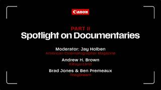 Canon Sundance 2026 - Spotlight on Documentaries, Part II