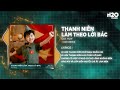 Thanh Niên Làm Theo Lời Bác Remix - Gia Huy x H2O - Nhạc 30/4 Remix Hay Nhất