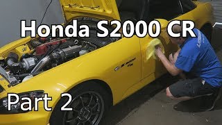 Honda S2000 CR Build  Part 2