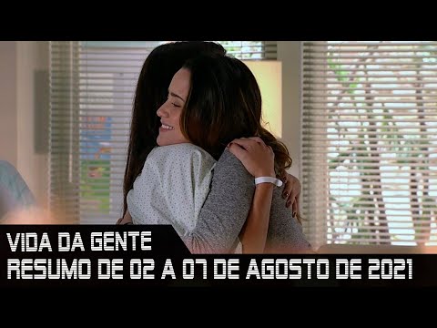 A VIDA DA GENTE - resumo dos últimos capítulos