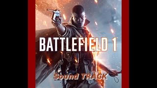 🎶Soundtrack Battlefield 1 Original.🎶
