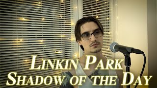 Linkin Park - Shadow Of The Day (Cover by Graf)