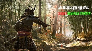 Assassins Creed Shadows: Combat Gameplay Overview