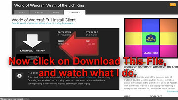 How To Download And Install World Of Warcraft Cataclysm FOR FREE TUTORIAL 3.3.5a or 4.2.0+ (RETAIL)