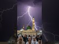 makka Madina aasmani bijali