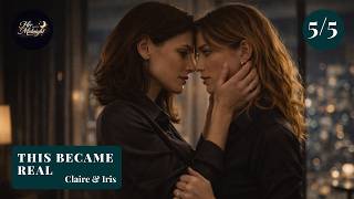 The Dare Nobody Could Take Back Sapphic Romance Drama EP 5 Claire Iris Story