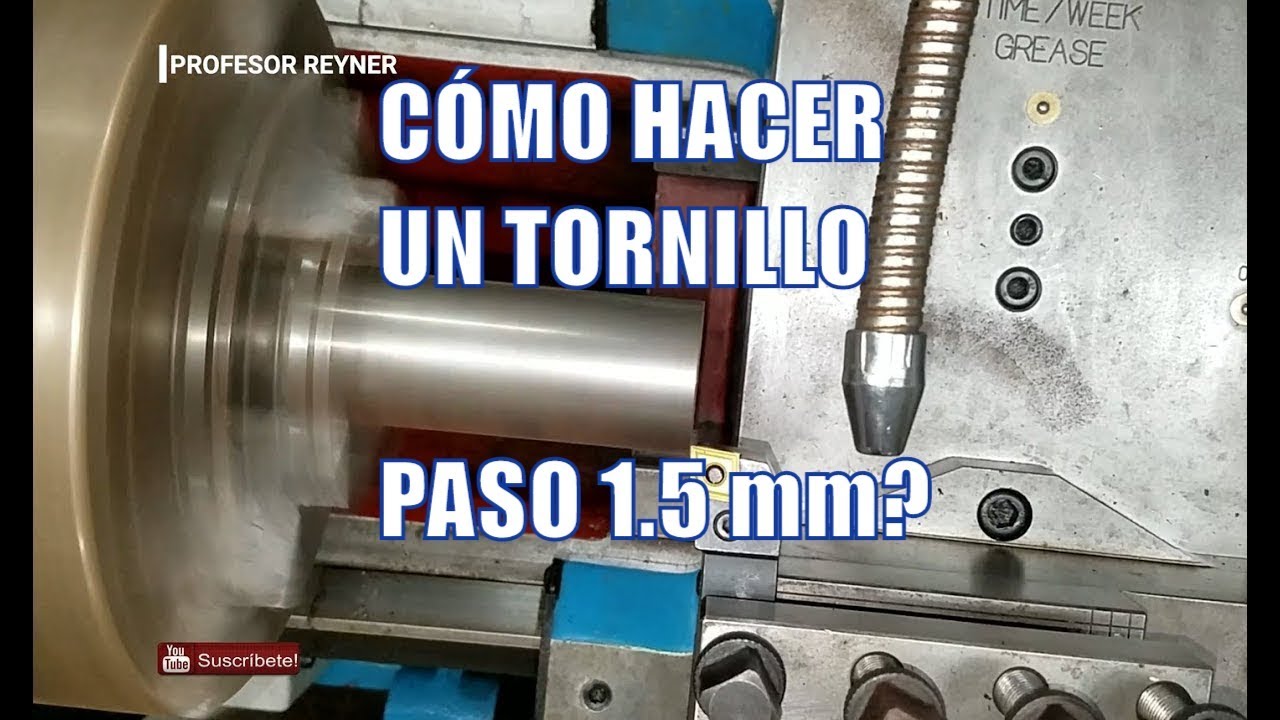 Fabricando un Tornillo Roscado paso 1.5 mm en torno convencional YouTube Fabricando un Tornillo Roscado paso 1.5 mm en torno convencional YouTube