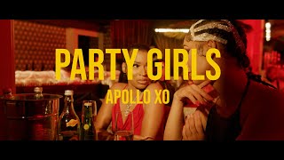 Party Girls (Official Video)