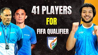 41 PLAYERS SQUAD ANNOUNCED FOR FIFA QUALIFIERS🇮🇳 - TACTICAL ANALYSIS & LINEUP #indianfootball