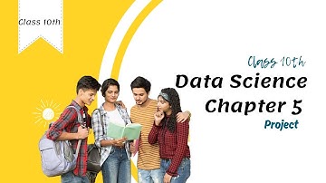 Class 10 Data Science Chapter 5- Overview of Data Merging and Statistical Measures Project video