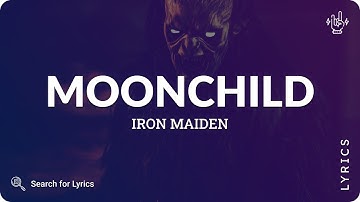 Iron Maiden - Moonchild (Lyrics for Desktop)
