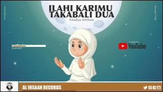 ILAHI KARIMU TAKABALI DUA