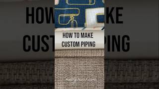 How to Sew Piping for Clothes or Upholstery