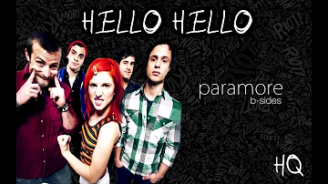 Paramore - Hello Hello [HQ Audio]