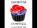 PARADISE - Downfall (Original Mix) [CANDY ISLAND]