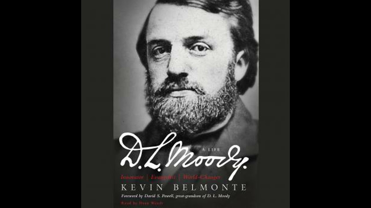 D.L. Moody - A Life: Innovator, Evangelist, World Changer - David S. Powell