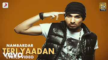 Nambardar - Teri Yaadan | Da Future | Lyric Video