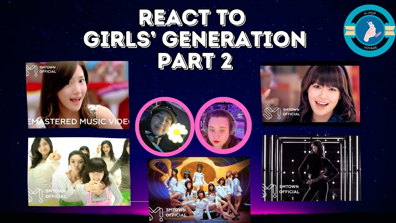 React to Girls' Generation Part 2 - 