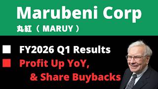 《 JAPANESE STOCK 》Marubeni FY2026 Q1 Results