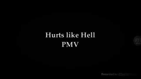 Hurts like hell -  PMV