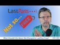 What Should I Do About the Change to LastPass Free?