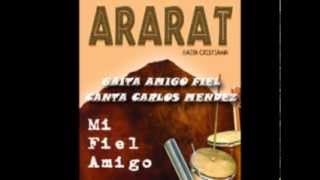 Video thumbnail of "GAITAS CRISTIANAS ARARAT AMIGO FIEL"