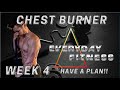 Head to Toe Prep for Gym and Kayaking | Killer Chest Workout | Week 4 of a 100 day workout