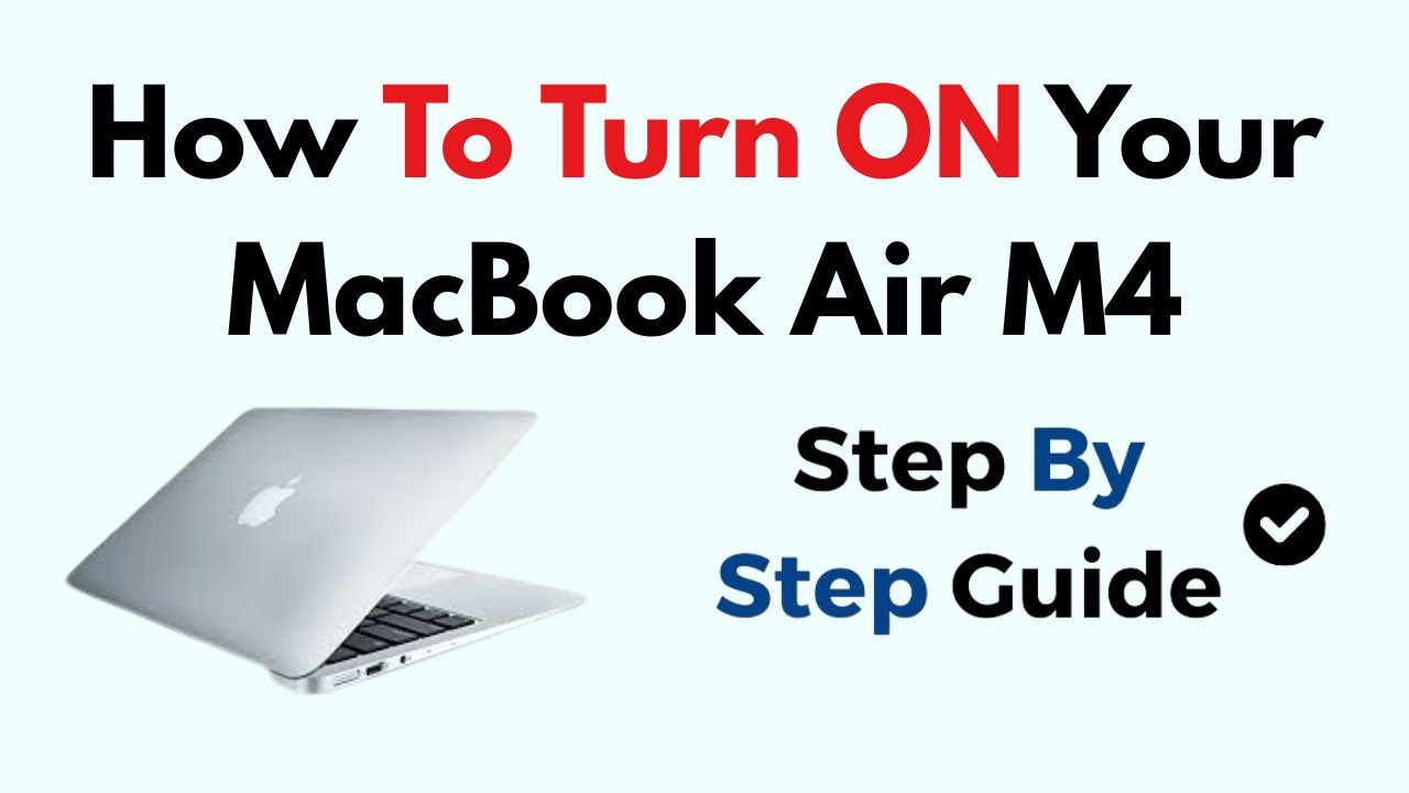 How To Turn ON Your MacBook Air M4 - YouTube
