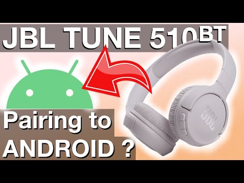 Pairing JBL TUNE510BT  to an ANDROID Phone (How to instruction)