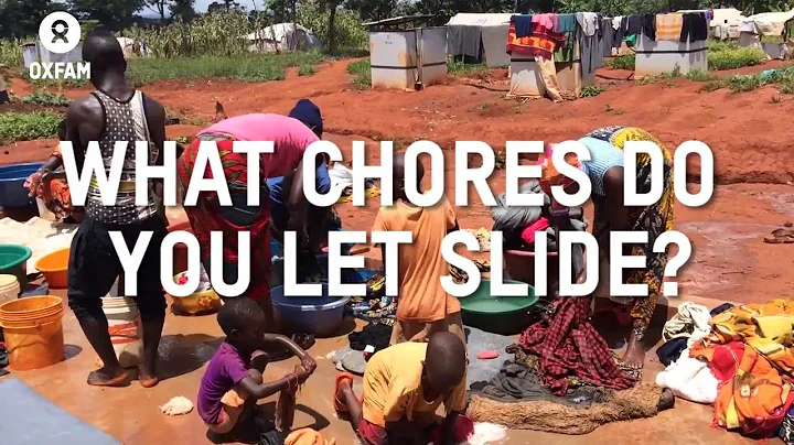 What chores do you let slide? | Oxfam GB - DayDayNews