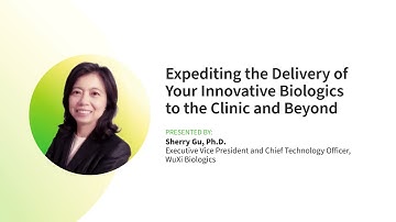 Webinar: Expediting the Delivery of Your Innovative Biologics to the Clinic and Beyond