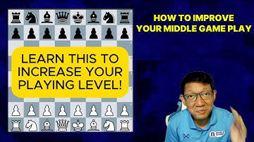 IF YOU WANT TO INCREASE YOUR PLAYING LEVEL WATCH THIS! How to improve your middle game play tutorial