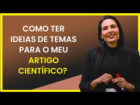 Vídeo: Como Escolher Um Tema Para Trabalho Científico