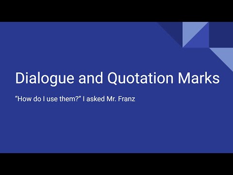 Dialogue and Quotation Marks Lesson