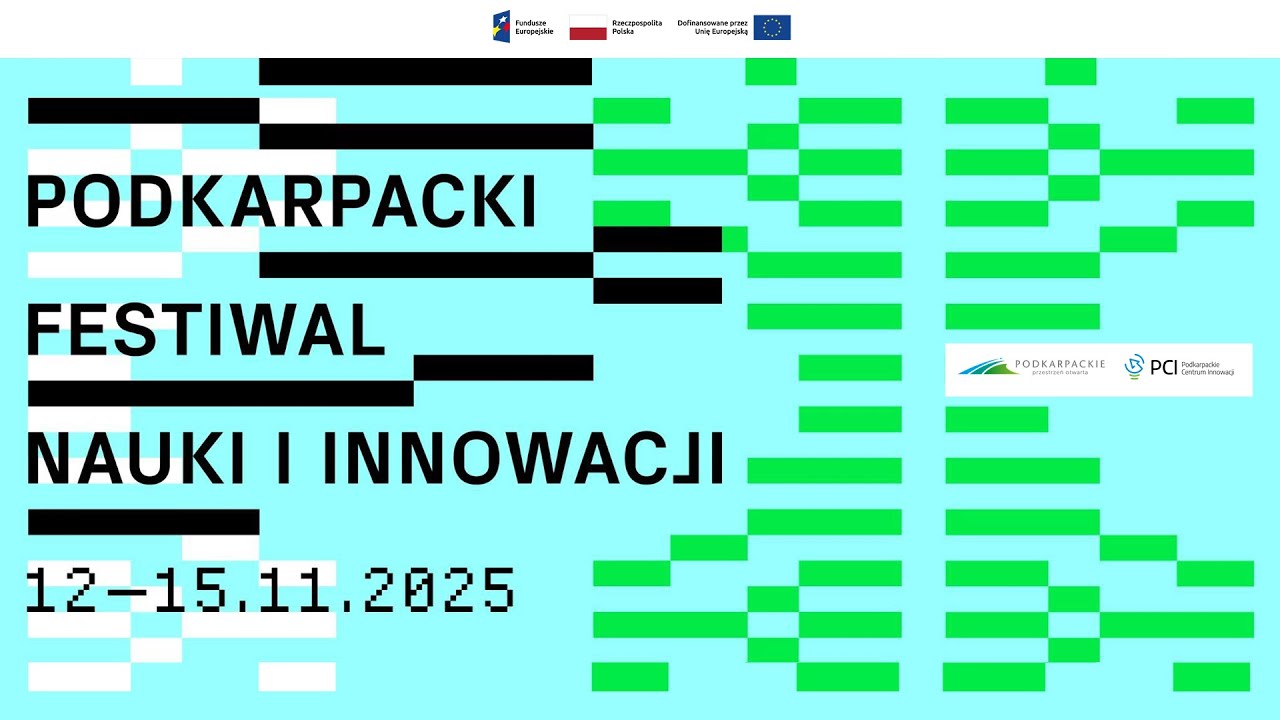 Podkarpacki Festiwal Nauki i Innowacji 2025