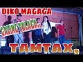 Diko Magaga,cover by;Tamtax/Galjng talaga niya,viral/Panoorin/Panalo/Antoy Galay