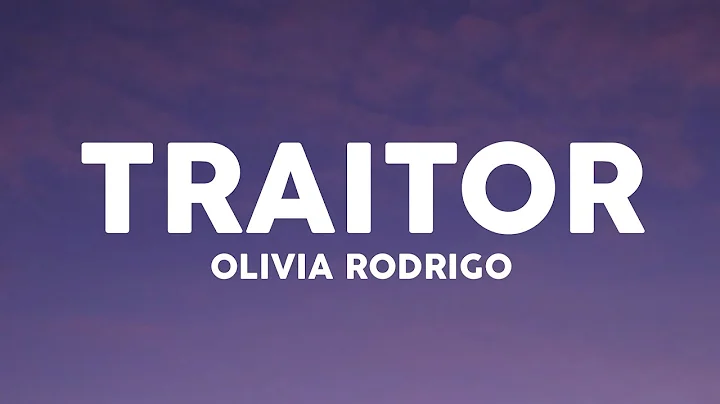 Olivia Rodrigo - traitor (Lyrics)