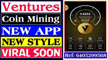 Ventures Network Mining App 2023 | SAME as CORE | Join FAST
