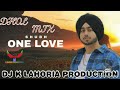 One love  dhol remix  shubh  ft dj k lahoria production  punjabi new song 2024