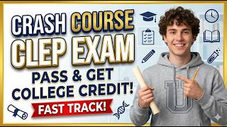 CLEP Exam Crash Course