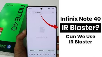 Does Infinix Note 40 have IR Blaster? Can We Use IR Blaster