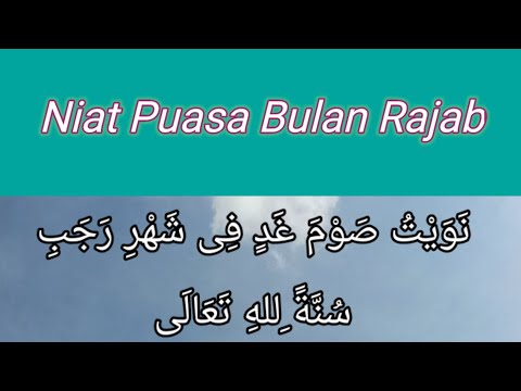 Niat Puasa Bulan Rajab