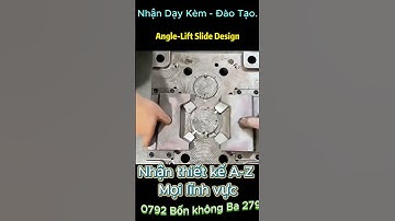 KHUÔN MẪU #khuon #cokhi #design #cnc #laptrinh #programming #scan3d #thietke #mold #software